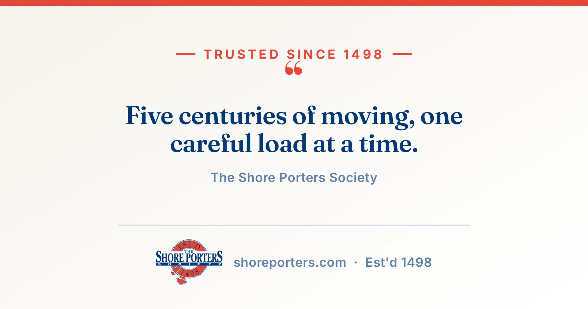 Shore Porters branded quote card: five centuries of moving, one careful load at a time.