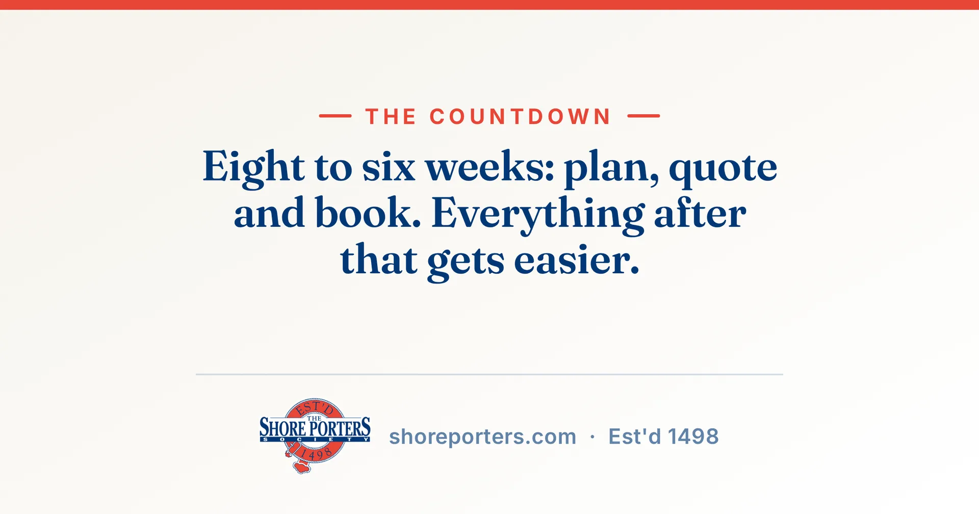 Shore Porters branded card: eight to six weeks out, plan, quote and book.